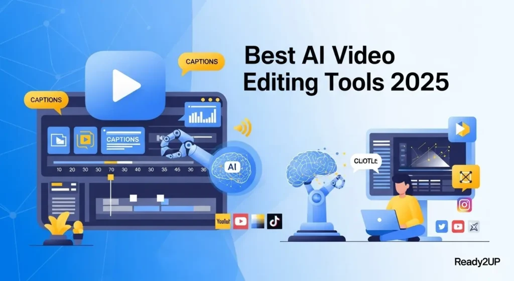 Best AI Video Editing Tools 2025 for Creators